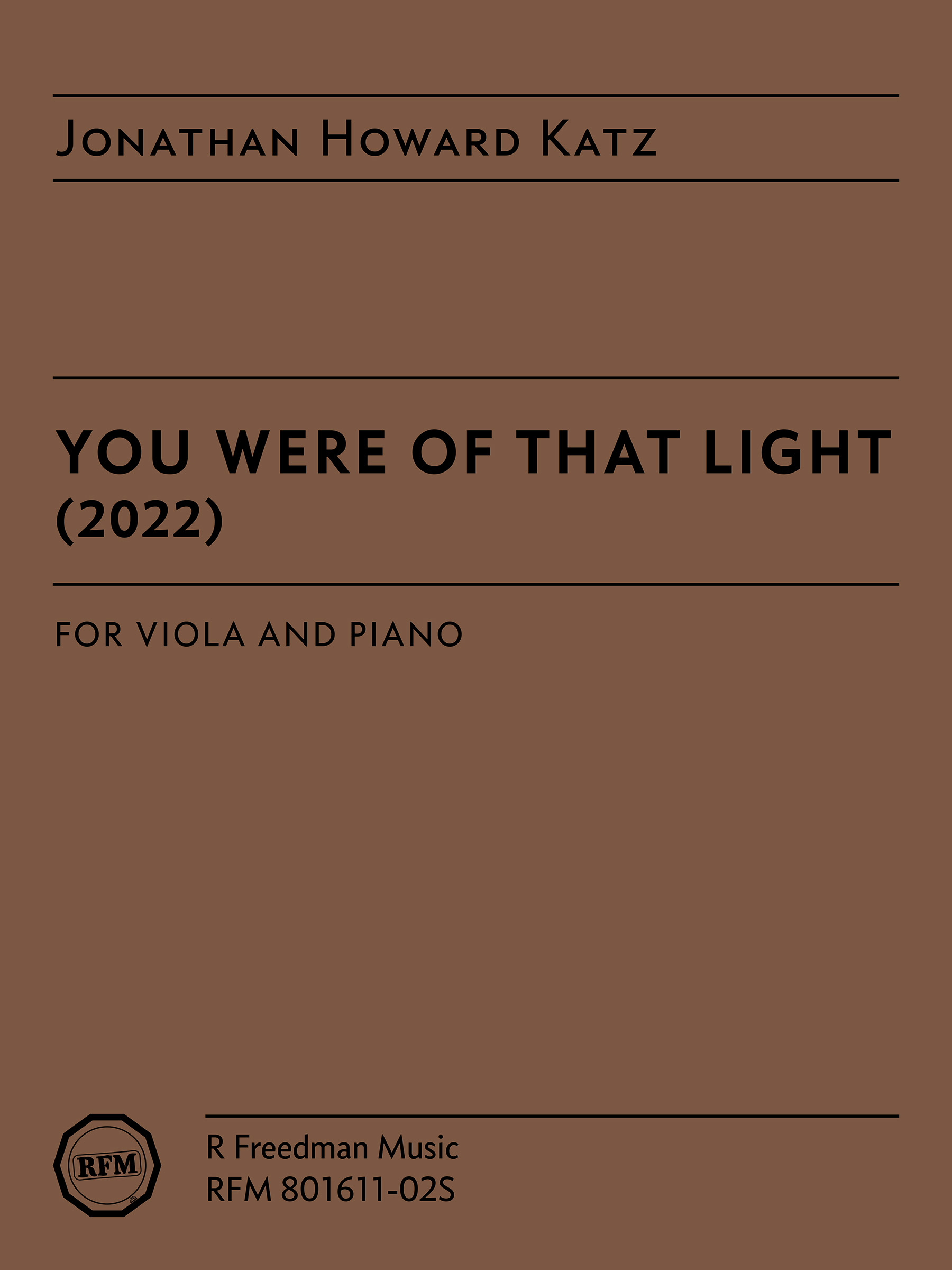 You were of that light, by Jonathan Howard Katz (viola version)