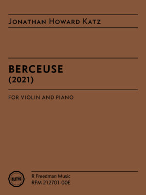 Berceuse, by Jonathan Howard Katz - PDF
